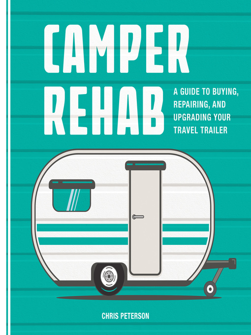 Title details for Camper Rehab by Chris Peterson - Available